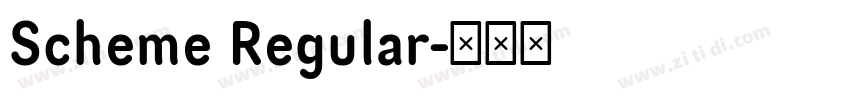 Scheme Regular字体转换 Scheme Regular字体转换